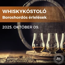 Whiskykóstoló - Boroshordós érlelések - 2025.10.09. (csütörtök)
