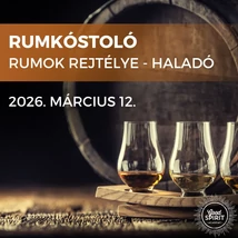Rumkóstoló - Rumok rejtélye - HALADÓ - 2026.03.12. (csütörtök)