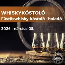 Whiskykóstoló - Füstöswhisky-kóstoló - HALADÓ - 2026.03.05.  (csütörtök)