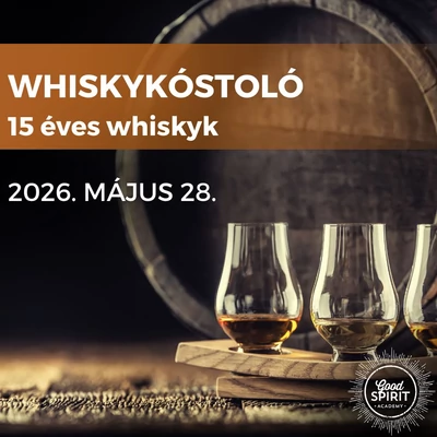 Whiskykóstoló - 15 éves whiskyk kóstolója - 2026.05.28. (csütörtök)