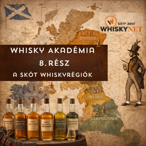 Whisky Akadémia 08. - A skót whiskyrégiók