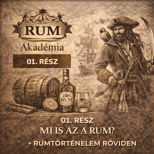 Rum Akadémia 01. rész  Mi is az a rum? + rumtörténelem röviden