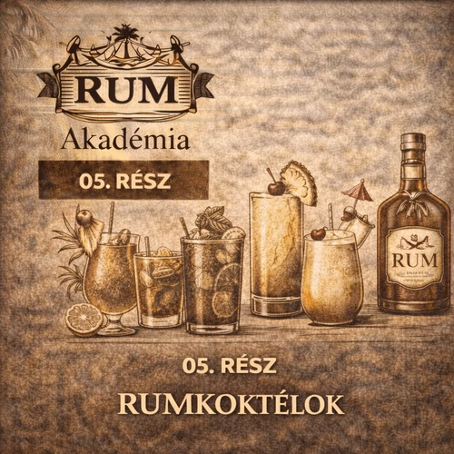 Rum Akadémia 05. rész - Rumkoktélok, amiket vétek lenne kihagyni