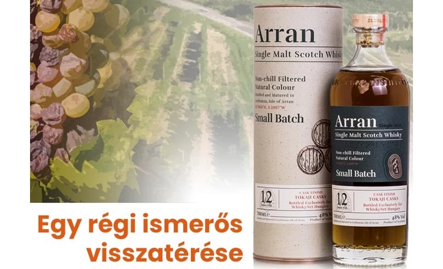 Az Arran skót whiskylepárló rákapott a tokaji hordó ízére! 